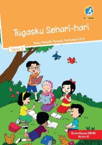 Image of Tema Tiga : Tugasku Sehari-hari Buku Siswa SD/MI Kelas II