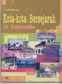 Image of Kota - Kota Bersejarah di Indonesia