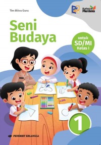 Image of Kurikulum Merdeka : Seni Budaya Untuk SD/MI Kelas 1
