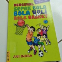 Image of Mengenal Sepak Bola, Bola Voli dan Bola Basket