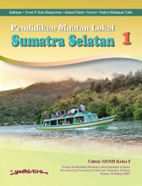 Image of Pendidikan Muatan Lokal Sumatera Selatan Untuk SD/MI Kelas I