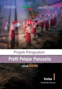 Image of Projek Penguatan Profil Pelajar Pancasila Untuk SD/MI Kelas 1
